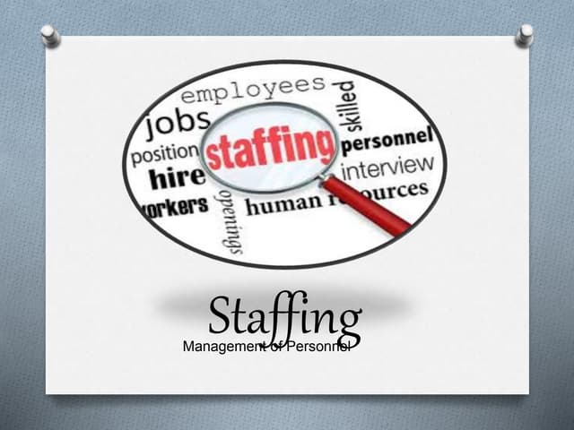 Staffing function of Management PPTX Staffing function of Management PPTX
