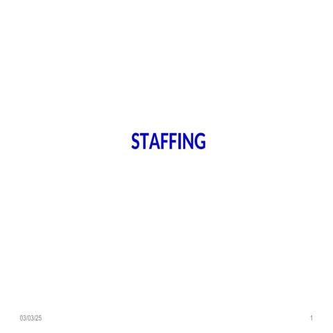 Staffing.ppt, good material about staffing