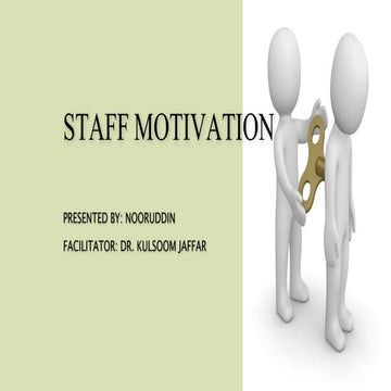 Staff motivation