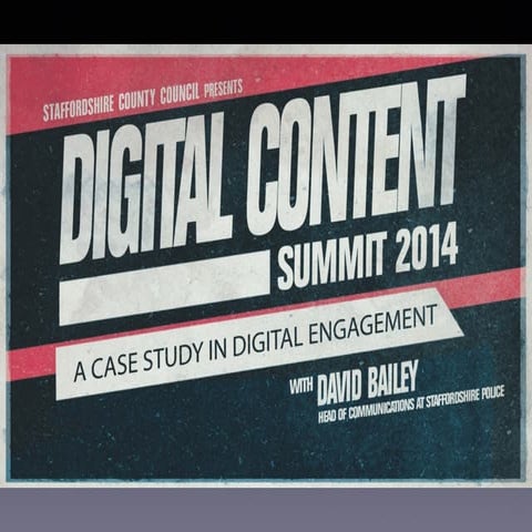 A Case Study in Digital Engagement
