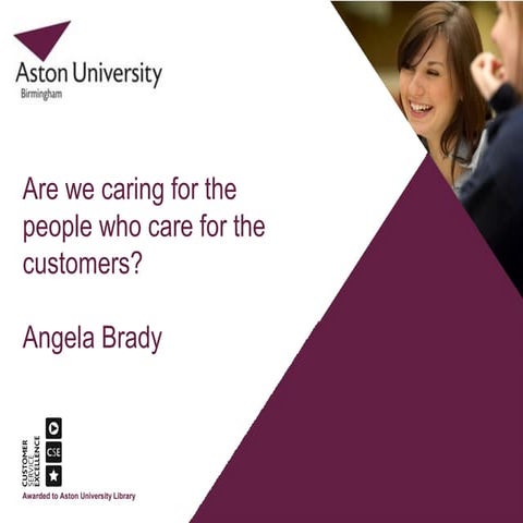Are we caring for the people who care for customers?