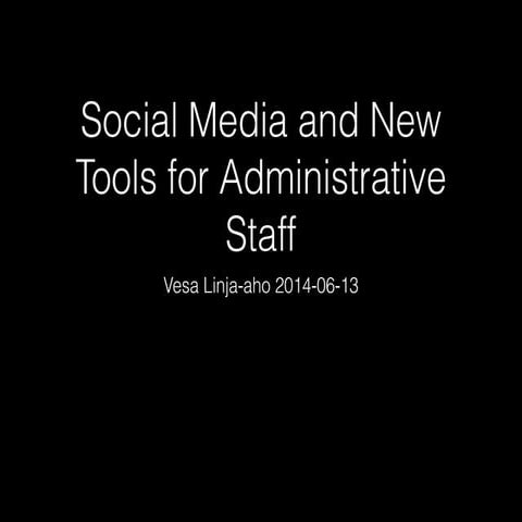 Metropolia Staff Week: Social Media and New Tools for Administrative Staff