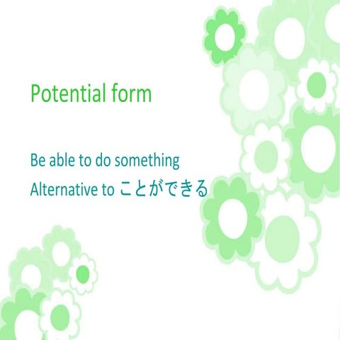 Potential verbs conjugatePotential verbs conjugate | PPTX