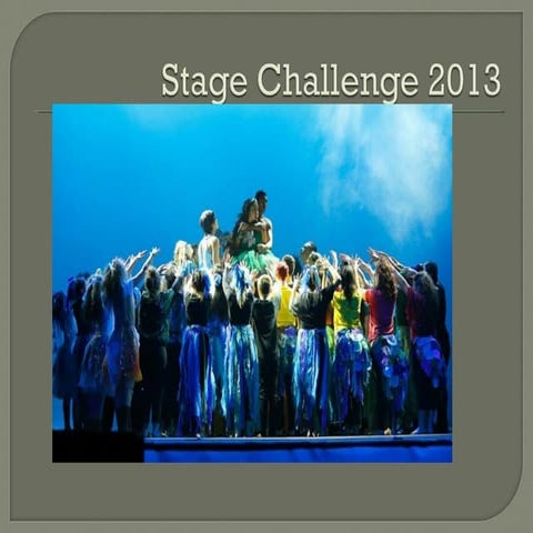 Stage Arts Challenge 2013 - Assembly Summary