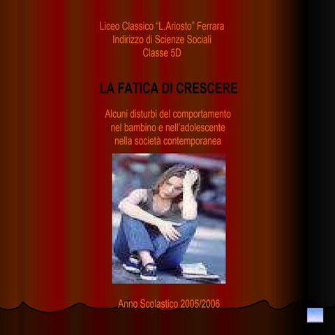 La fatica di crescere