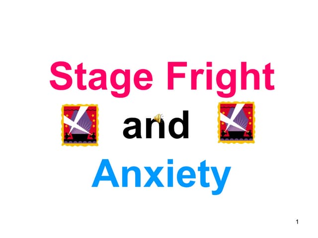 Stage Fright Anxiety