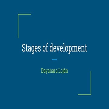 Stages development