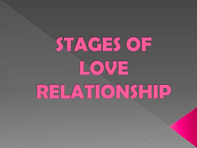 Stages in Love Relationship
