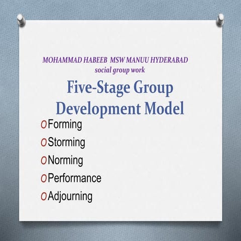 Stages of group development in social group work by Md Habeeb