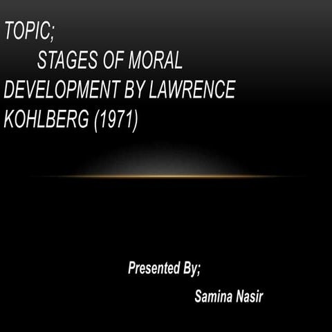 Stages of moral development by lawrence kohlberg (1971)