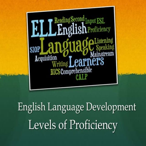 English Langage Development Levels of Proficiency