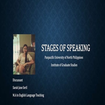 Stages of speaking