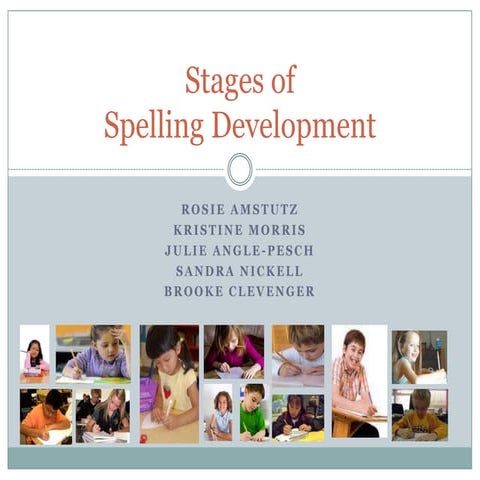 The Stages of spelling