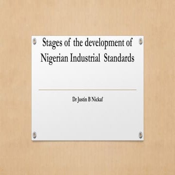 Stages of the development of Nigerian Industrial  Standards.pptx