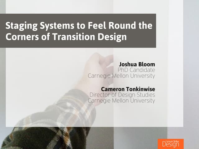 Staging systems to feel round the corners of Transition Design