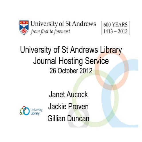 University of St Andrews journal hosting service