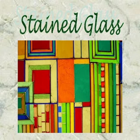 Stained glass