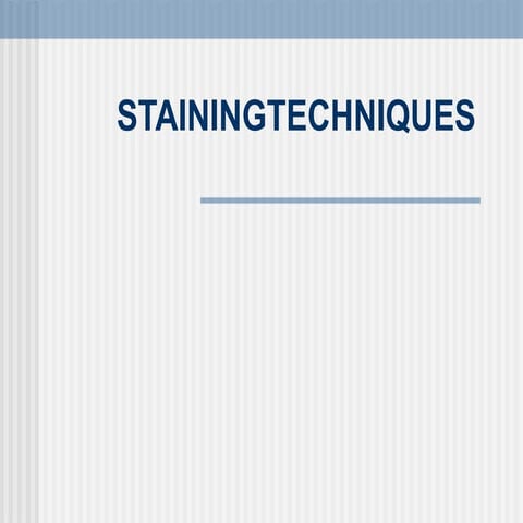 STAININGTECHNIQUES WITH VIDEOS       .pptx