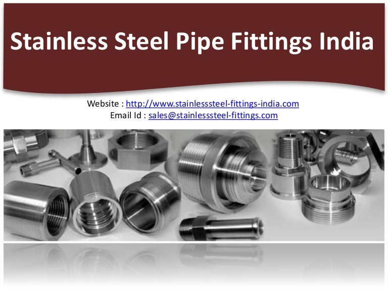 Stainless steel pipe fittings india
