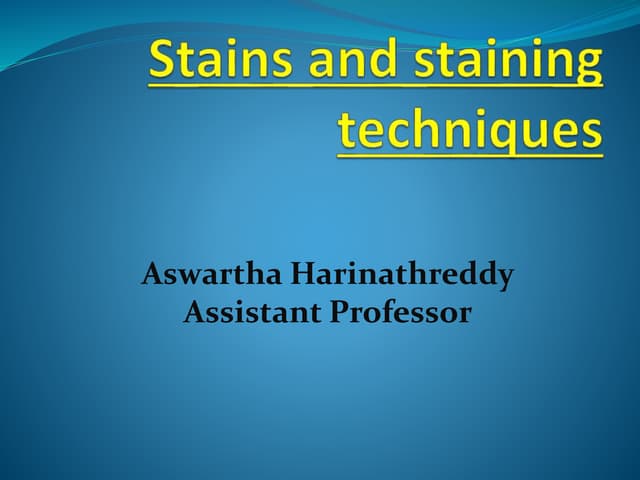 Stains and staining techniques