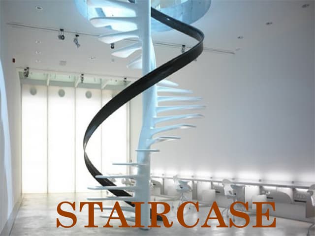 Staircase