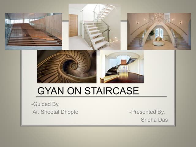 Staircase gyan 
