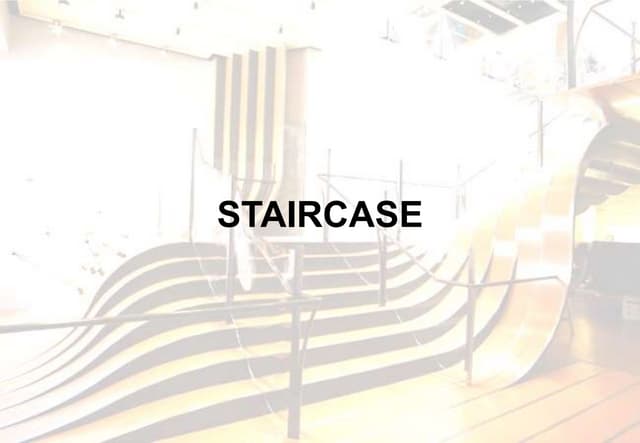 Staircases