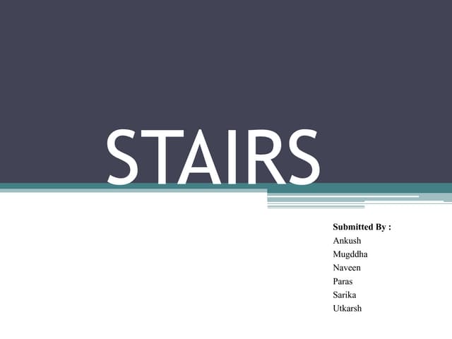Stairs
