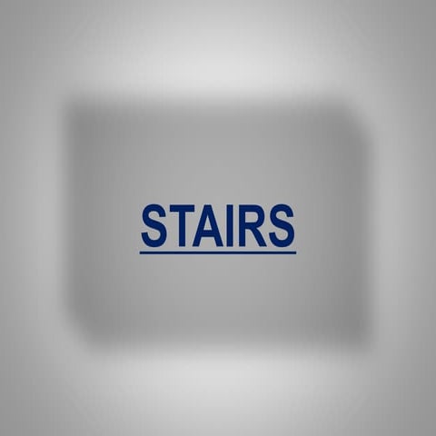 Stairs