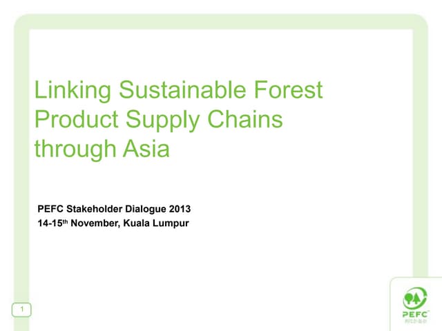 PEFC Forest Certification Week 2013: Stakeholder Dialogue