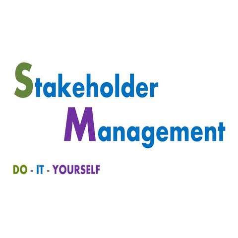Stakeholder management