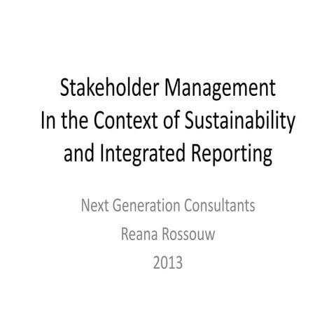 Stakeholder management and reporting
