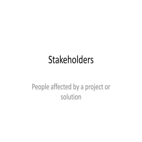 Stakeholders