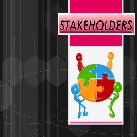 Stakeholders