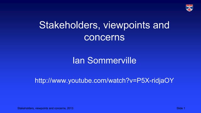 Stakeholders, viewpoints and concerns