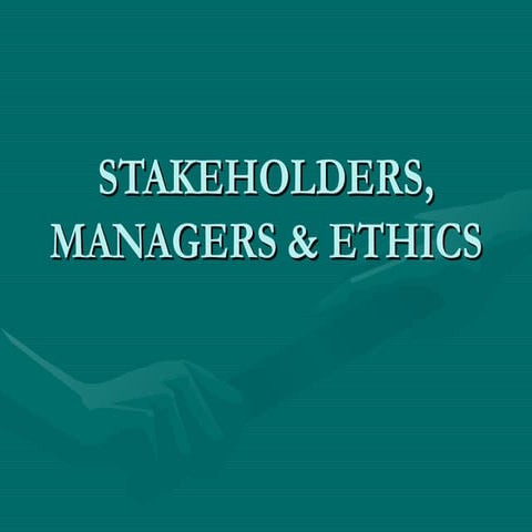 Stakeholder Theory, Ethics 209