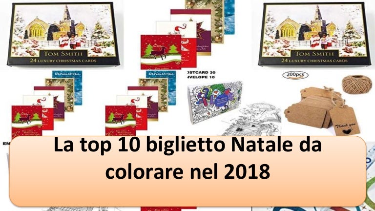 Immagini Natale 2020 Da Colorare.La Top 10 Biglietto Natale Da Colorare Nel 2018
