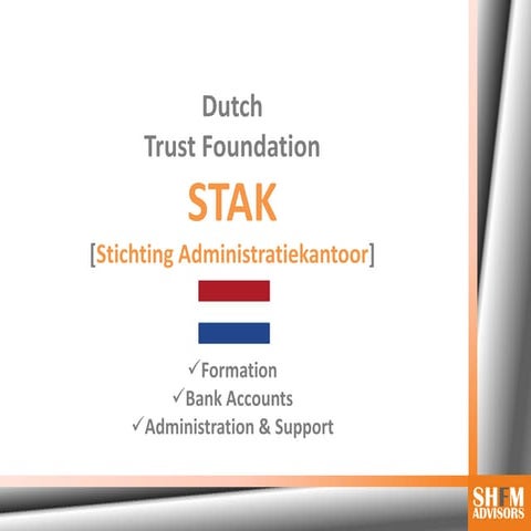 Dutch Trust Foundation STAK, Stichting Administratiekantoor