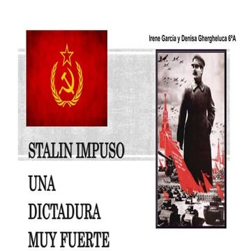 Stalin impuso una dictadura muy fuerte