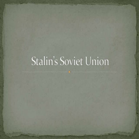Stalin’s Soviet Union - Economic Impact