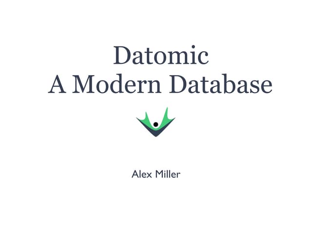 Datomic – A Modern Database - StampedeCon 2014