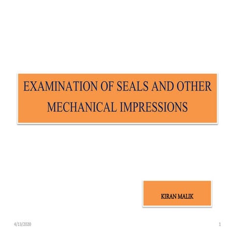 Forensic examination of stamp, seal and other mechanical impressions