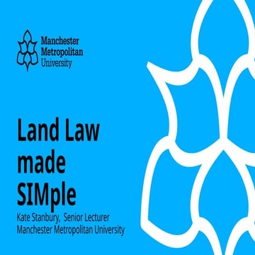 Kate Stanbury slides, Land Law, simulation design for the SIMple platform.pptx
