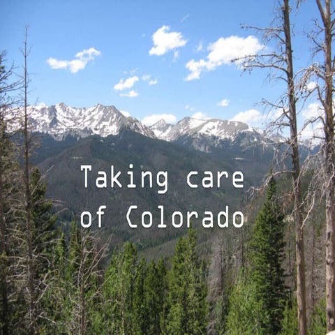 Taking Care of Colorado