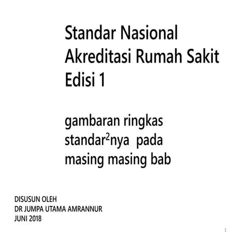 Standar Nasional Akreditasi Rumah Sakit