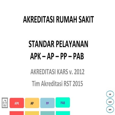 Standar akreditasi rumah sakit APK AP PP PAB