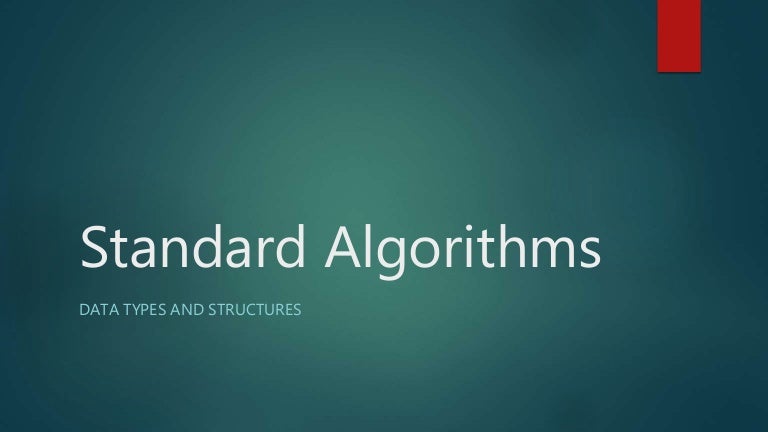 Standard Algorithms