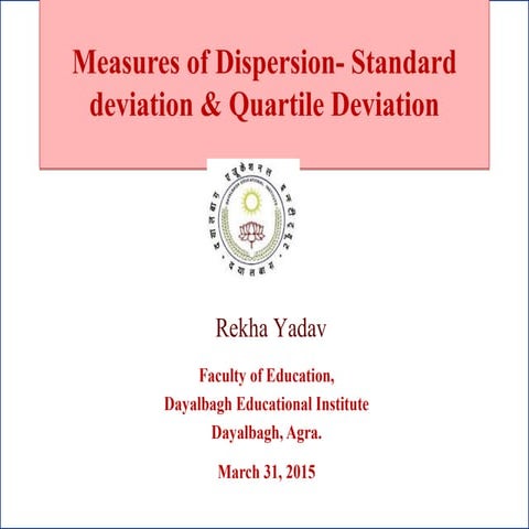 Standard deviation  quartile deviation