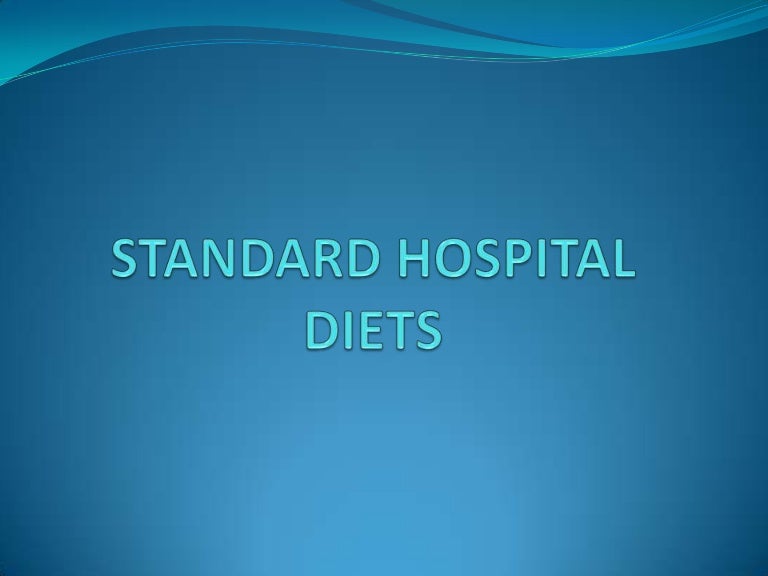 Standard hospital diets