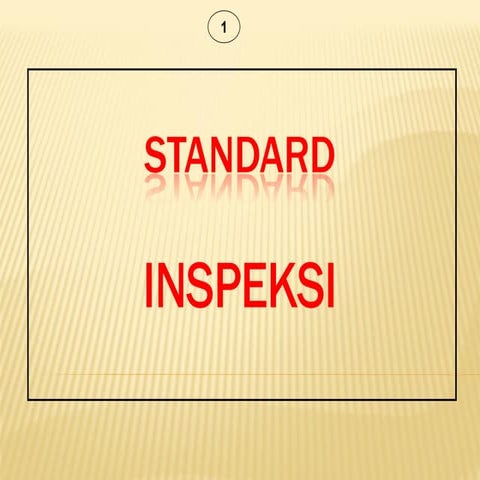 Standard inspeksi lapangan di shopfloor.pdf